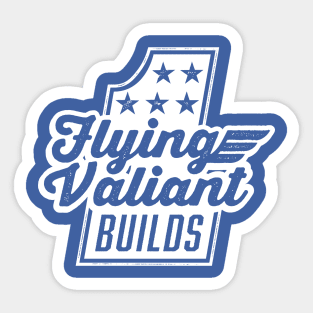 Flying Valiant Builds - (Stunt Style - White on Blue) Sticker